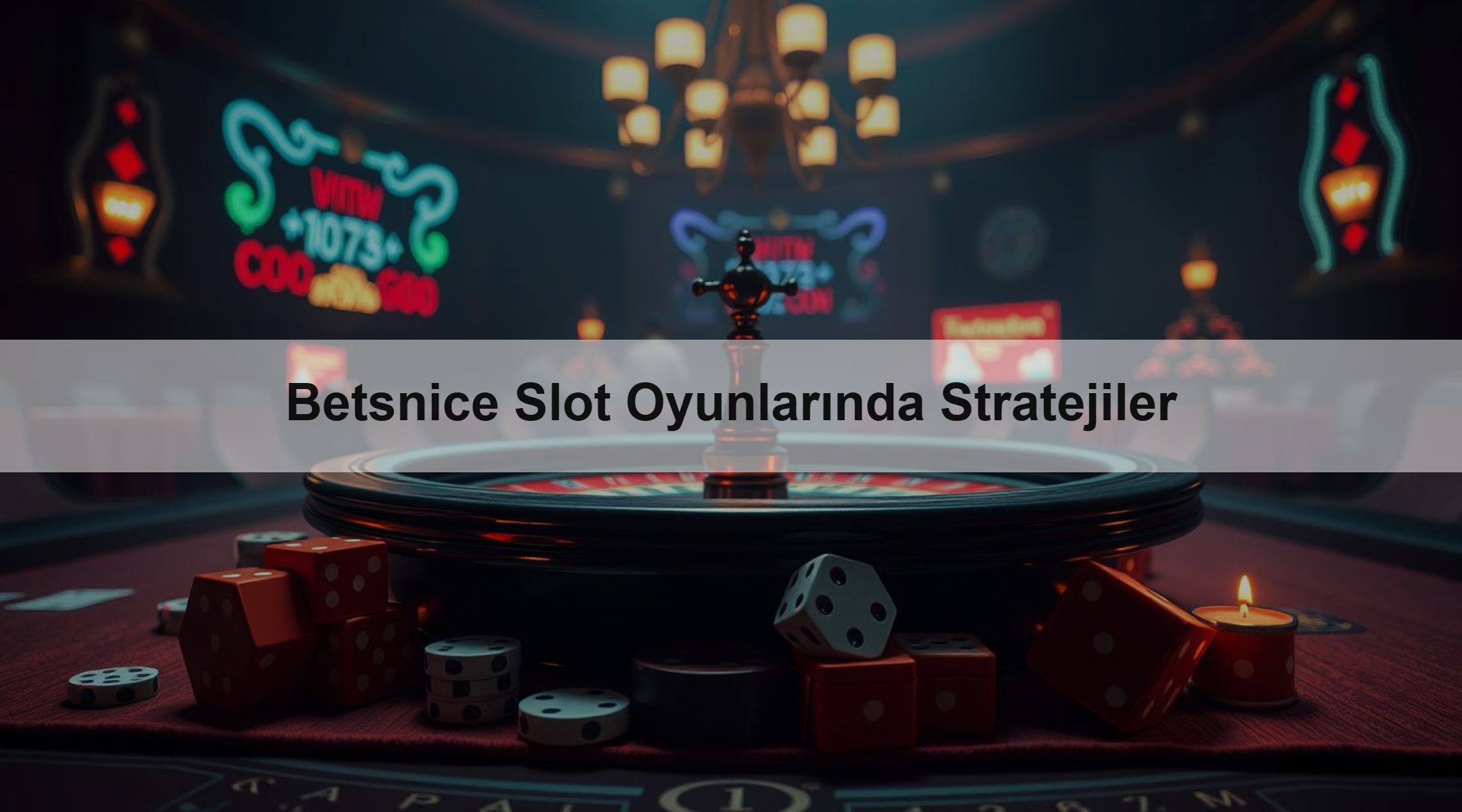 Betsnice Slot Oyunlarında Stratejiler 1 Betsnice Slot Oyunlarında Stratejiler